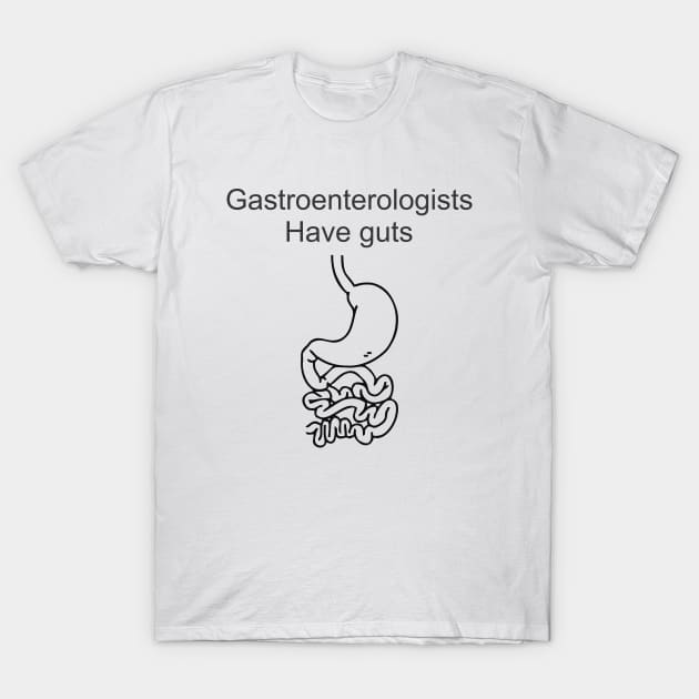 funny gastroenterology nurses day T-Shirt by Vortex.Merch